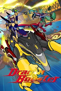 Главный постер мультсериала «Dragon Booster (2004 - 2006)»