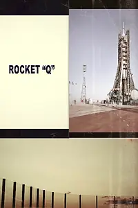 Постер к фильму «Rocket Q (2014)»