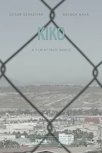 Постер к фильму «Kiko (2017)»