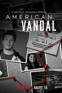 Постер к сериалу «Американский вандал (2017 - 2018)»