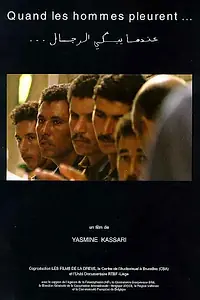 Главный постер фильма «Quand les hommes pleurent... (2001)»