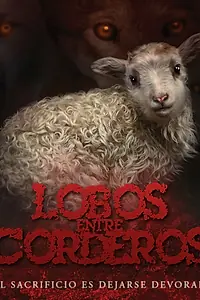 Постер к сериалу «Lambs Among Wolves»