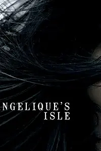 Главный постер фильма «Angelique's Isle (2018)»
