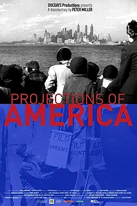 Главный постер фильма «Projections of America (2014)»