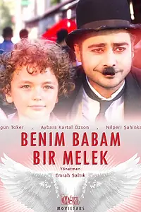 Постер к фильму «Мой папа ангел (2017)»