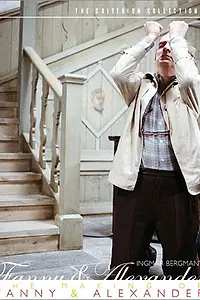 Главный постер фильма «Фанни и Александр. Хроника создания фильма (1984)»