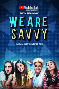 Постер к сериалу «We Are Savvy (2016)»