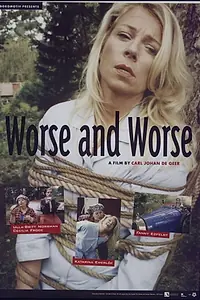 Постер к фильму «Värre och värre (2004)»