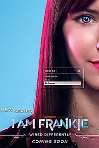 Постер к сериалу «Я Фрэнки (2017 - 2018)»