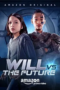 Постер к сериалу «Will vs. The Future (2017)»