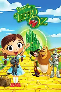Главный постер мультсериала «Дороти и Волшебник Страны Оз (2017 - 2020)»