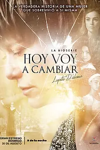 Главный постер сериала «Hoy voy a cambiar (2017)»