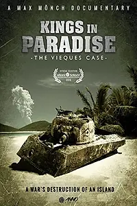 Главный постер фильма «Kings in Paradise: The Vieques Case (2017)»
