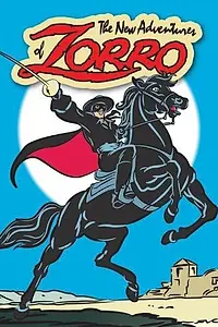 Постер к мультсериалу «The New Adventures of Zorro (1981)»