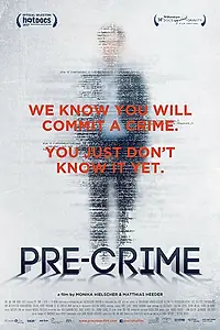Постер к фильму «Pre-crime: Потенциальные преступники (2017)»