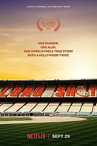 Постер к фильму «Long Shot (2017)»