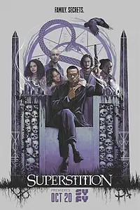 Постер к сериалу «Суеверие (2017 - 2018)»