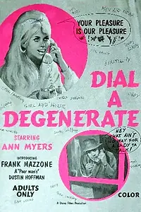 Постер к фильму «Dial-a-Degenerate (1972)»