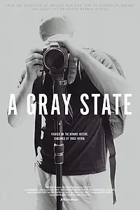 Постер к фильму «A Gray State (2017)»