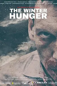 Главный постер фильма «The Winter Hunger (2021)»