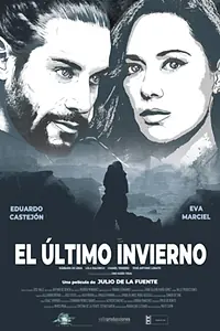 Постер к фильму «El último invierno (2018)»
