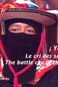 Главный постер фильма «¡Ya Basta! Le cri des sans-visage (1997)»