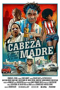 Постер к фильму «Cabeza Madre (2017)»