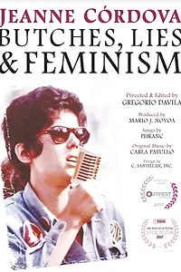 Главный постер фильма «Jeanne Cordova: Butches, Lies & Feminism (2017)»