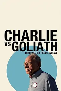 Постер к фильму «Charlie vs. Goliath (2017)»