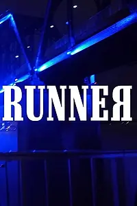 Постер к фильму «Runner (2018)»