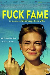 Главный постер фильма «Fuck Fame (2019)»
