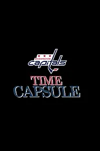 Главный постер фильма «Washington Capitals Time Capsule (2016)»