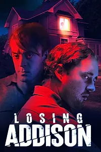 Постер к фильму «Losing Addison (2022)»
