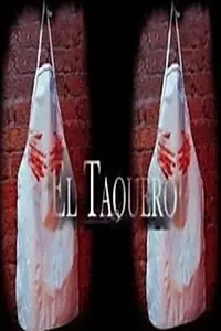 Постер к фильму «El taquero (2004)»