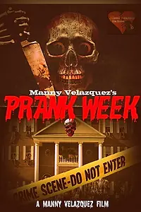 Постер к фильму «Prank Week (2017)»