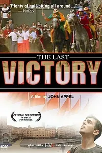 Главный постер фильма «The Last Victory (2004)»