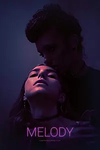 Постер к фильму «Melody (2018)»