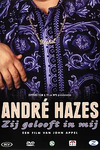 Главный постер фильма «André Hazes, zij gelooft in mij (1999)»