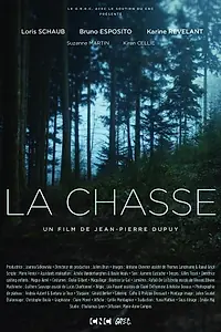 Постер к фильму «La chasse (2017)»