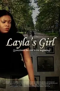 Главный постер фильма «Layla's Girl (2005)»