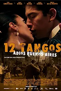 Постер к фильму «12 Tangos - Adios Buenos Aires (2005)»