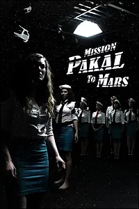 Главный постер фильма «Mission Pakal to Mars (2016)»