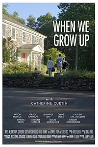 Главный постер фильма «When We Grow Up (2018)»