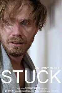 Постер к фильму «Stuck (2017)»