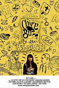 Постер к фильму «Chirp, Buzz, & Other Sensations (2017)»