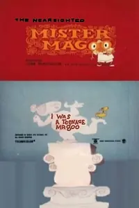 Главный постер мультфильма «I Was a Teenage Magoo (1960)»