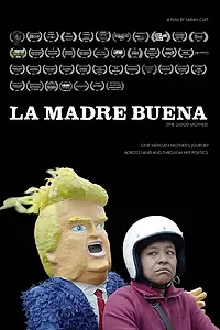 Постер к фильму «La Madre Buena (The Good Mother) (2017)»
