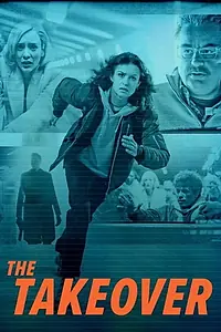 Главный постер фильма «The Takeover (2022)»