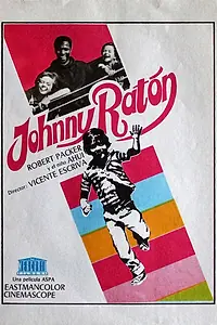 Главный постер фильма «Johnny Ratón (1969)»