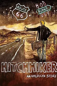 Постер к фильму «Hitchhiker: An American Story»